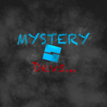 Mystery Devs...
