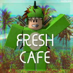 Fresh Cafe!! 	[NEW!]