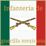 La Guerrilla infanteria de México