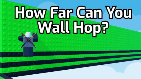 Wall Hop 1 - 100 Studs scripts