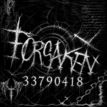 ! FORSAKEN !