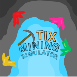 Tix Mining Simulator (Leaderboards, New Area)