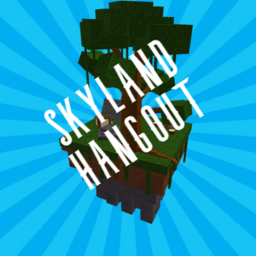 Skyland [HANGOUT] + (PVP) 🎉