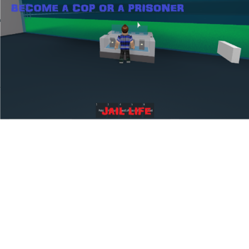 Jail Life