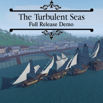 The Turbulent Seas Full Release Demo