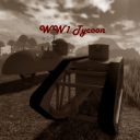 WW1 Tycoon (MASSIVE UPDATE PART 2)