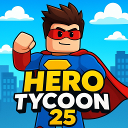 🦸 HERO TYCOON 25