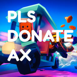 PLS DONATE AX