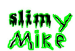 Slimeymike's Fans/Friends