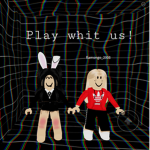 Play with us!