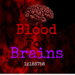 Blood For Brains