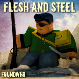 Flesh and Steel