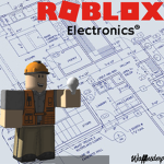 [RE] Roblox Electronics™