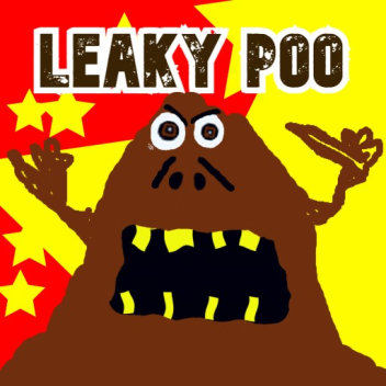 leaky poo (1st game)