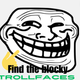 (100VISITS!) Find The Blocky Troll-Faces!