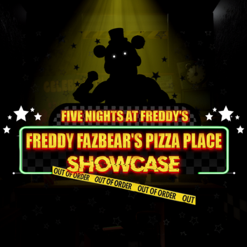 Freddy Fazbear's Pizza Place Showcase - FNaF
