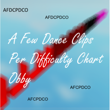 FIXES A Few Dance Clips Per Difficulty Chart Obby