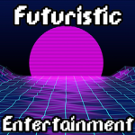 Futuristic Entertainment