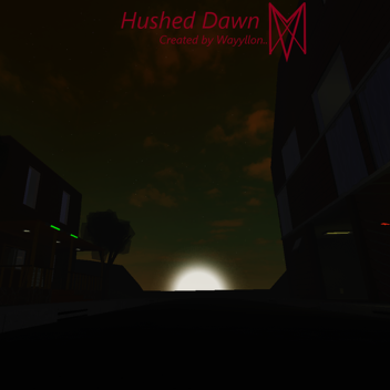 |Hushed Dawn [Showcase]