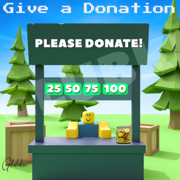 Give A Donation 💸 (New version Release)
