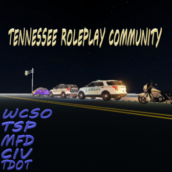 TENNESSEE ROLEPLAY COMMUNITY [SHUTDOWN READ DESC]