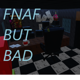 (NIGHT 5!) FNaF But Bad