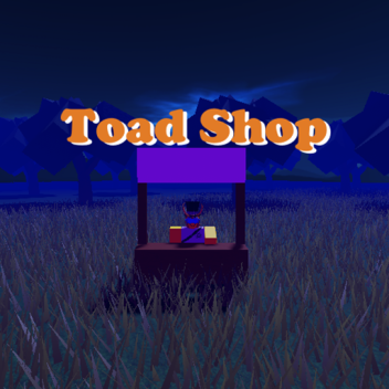 Toad Shop