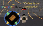 Sparkiez Cafe!