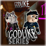 [NEW BADGE!] Piggy: The Godlike RP [ALPHA]