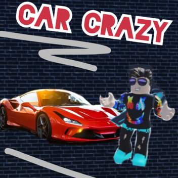 Car Crazy (UPDATE)