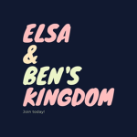 Elsa & Ben’s Kingdom