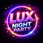 LUX NIGHT PARTY