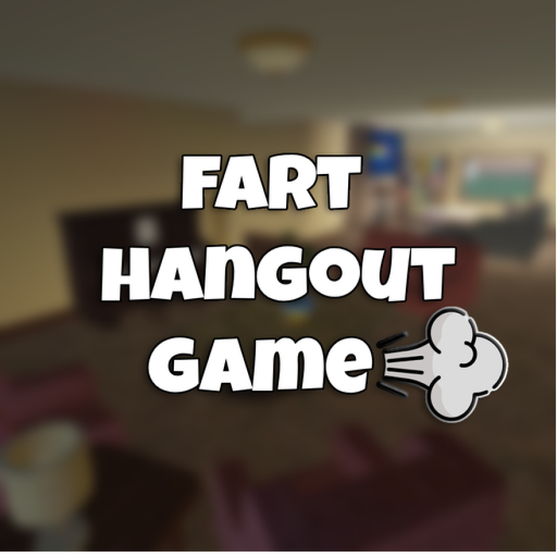 FART HANGOUT GAME💨 