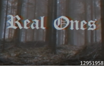 Ro || Real Ones