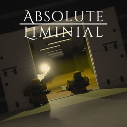 Absolute Liminal (Early Alpha)