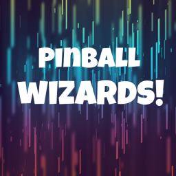 Pinball Wizards