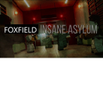 [-] Foxfield Insane Asylum Roleplay [-]