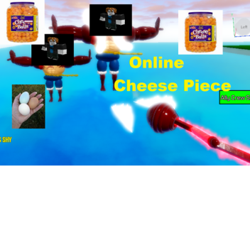 Cheese Piece Online