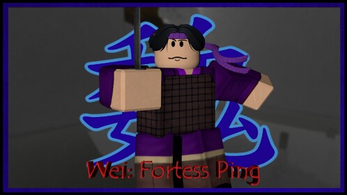 Wei: Fortress Ping