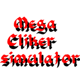 Mega Cliker simulator [UPDATE]  1
