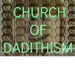 The Dadithist Church