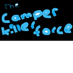 Campers must die