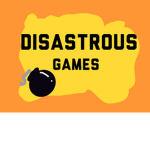 Disastrous Games