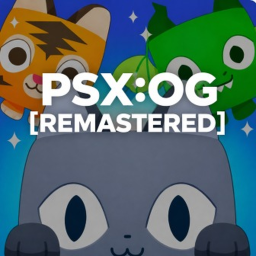 [CHRISTMAS] PSX:OG [REMASTERED]