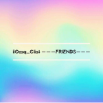 iiOmq_Clint ———FRIENDS———