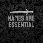 Names Are Essential