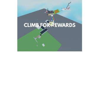 climb stuff for rewards