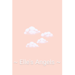 ~ Elle's Angels ~