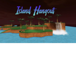 Island Hangout