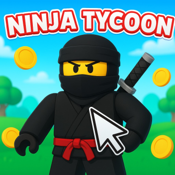 Ninja Tycoon